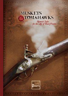 Muskets & Tomahawks: Skirmish Rules For The Age Of Black Powder. Copyright: Studio Tomahawk.